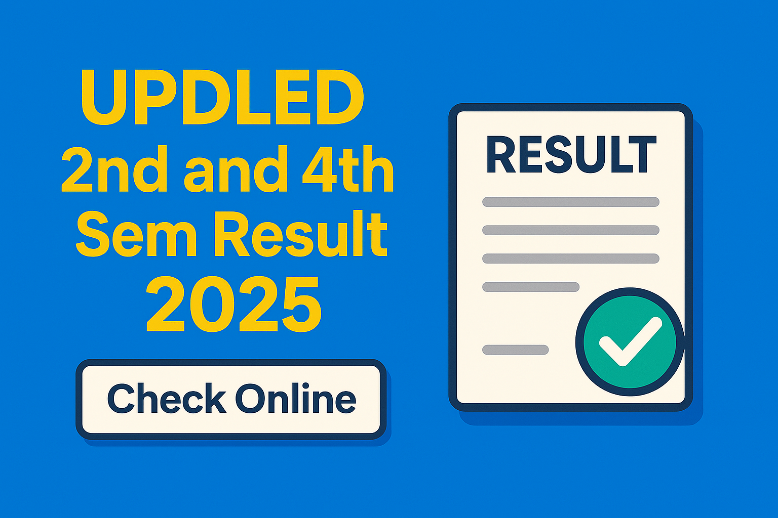 UPDLED 2nd and 4th Sem Result 2025