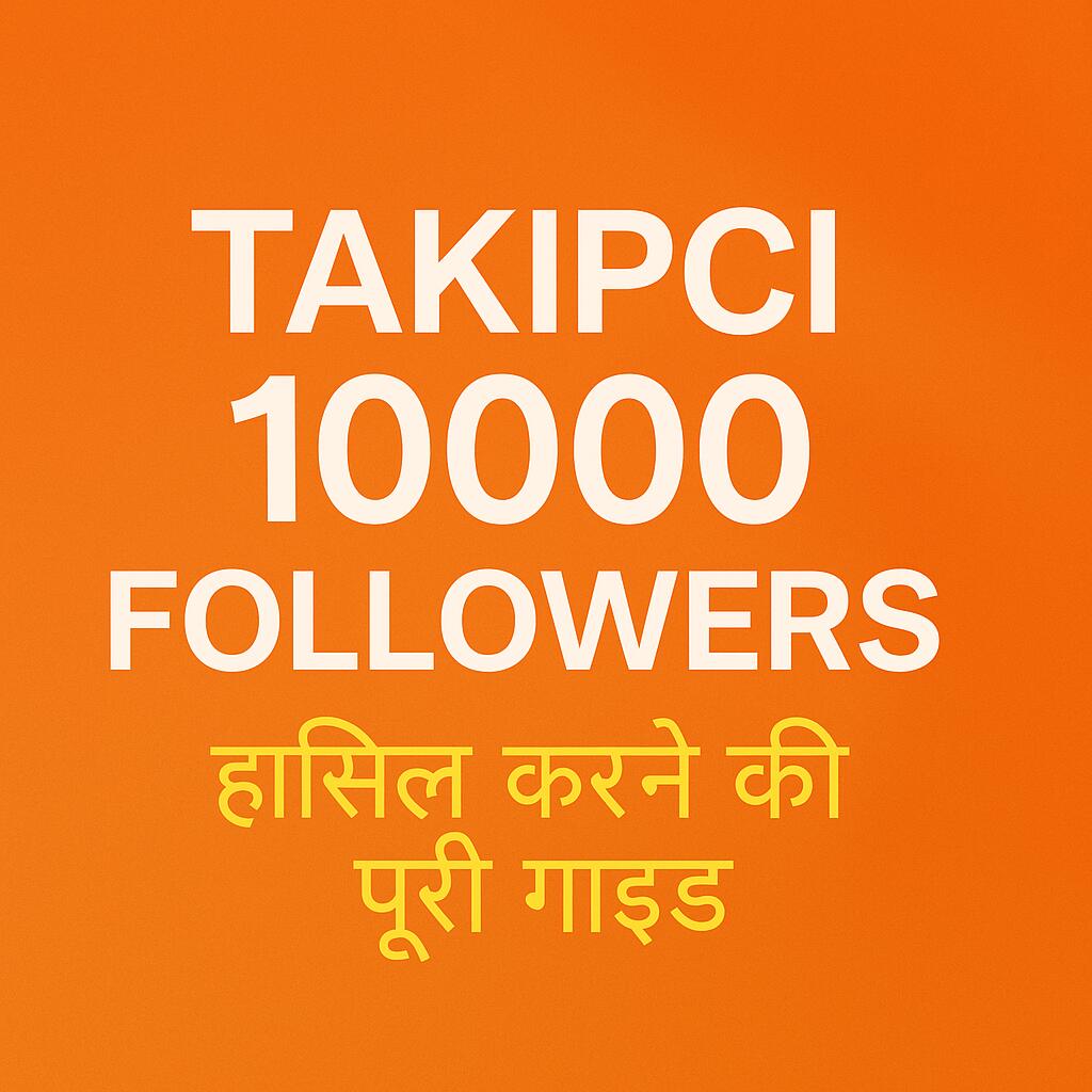 Takipci 10000 Followers