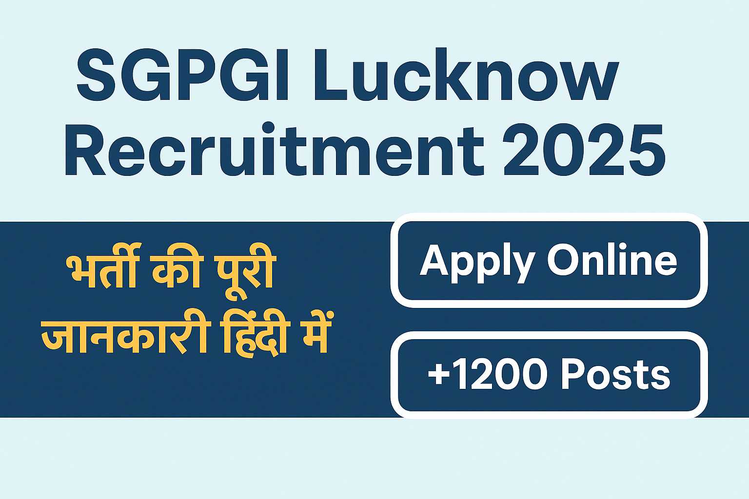 SGPGI Lucknow Nursing Officer and Other Non Teaching Various Post Recruitment 2025